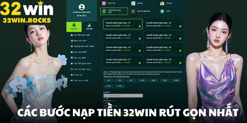 Các bước nạp tiền 32WIN rút gọn nhất