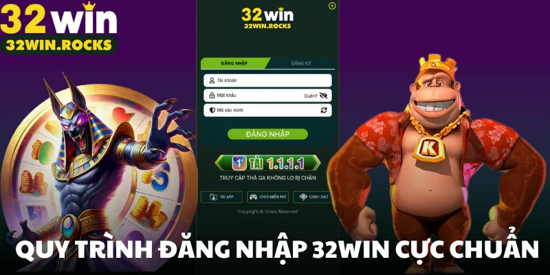 Quy trình đăng nhập 32win cực chuẩn