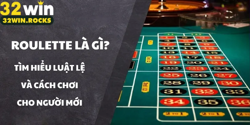 roulette là gì