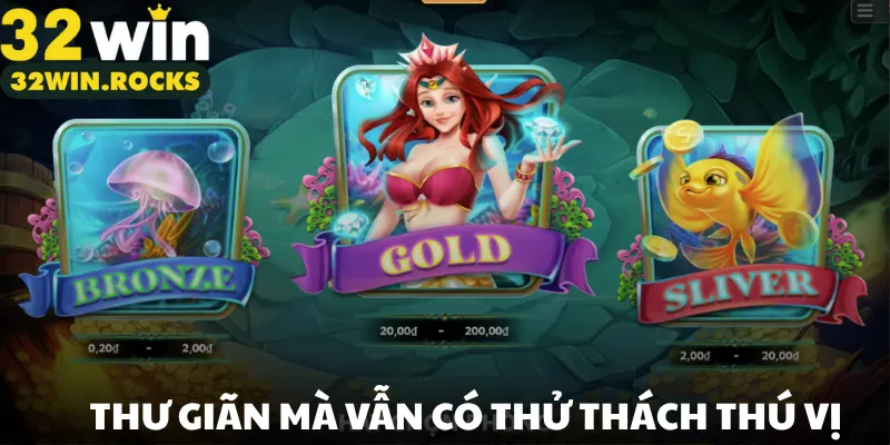 Thư giãn mà vẫn có thử thách thú vị