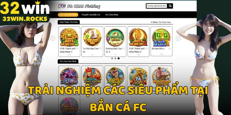Trải nghiệm các siêu phẩm tại bắn cá FC