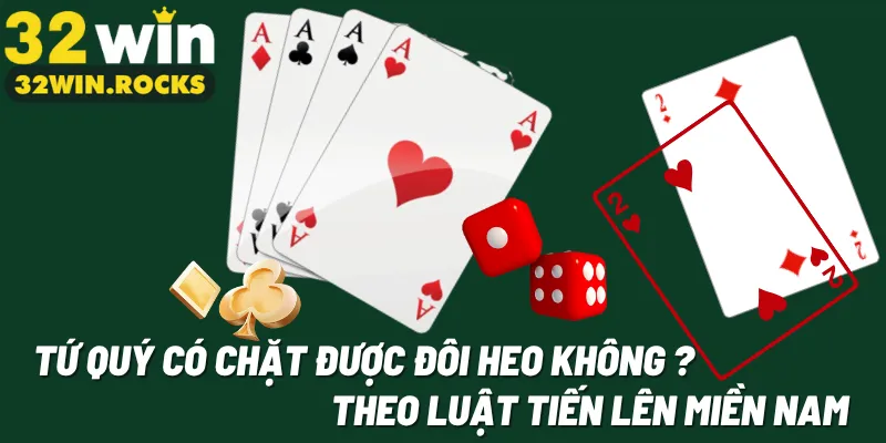tứ quý có chặt được đôi heo không